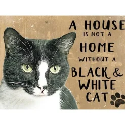 A House is not a Home Black and White Cat - metalen bord