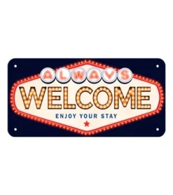 Always Welcome - metalen bord