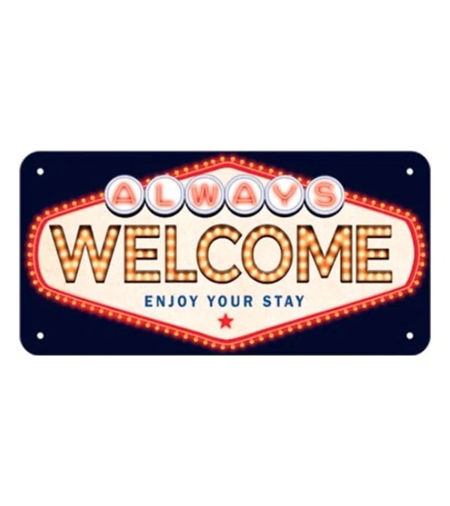Always Welcome - metalen bord