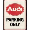 Audi Parking Only - metalen bord