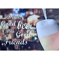 Drink good beer - metalen bord