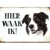 Hier Waak ik - Border Collie - metalen bord