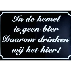 In de hemel is geen bier - metalen bord