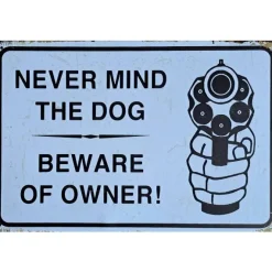 metalen bord Never Mind the dog