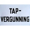 Tap Vergunning - metalen bord