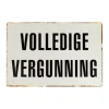 Volledige vergunning - metalen bord