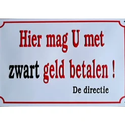 Zwart Geld - metalen bord